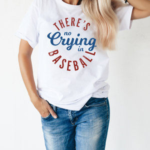 Adult No Crying in Baseball T-Shirt
