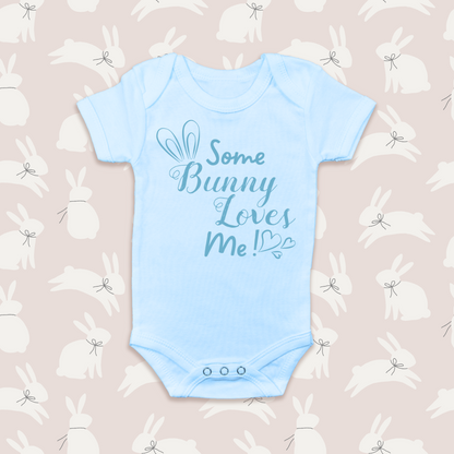 Some Bunny Loves Me | Cute Easter Onesie