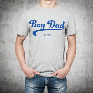 Adult Boy Dad or Girl Dad T-Shirt