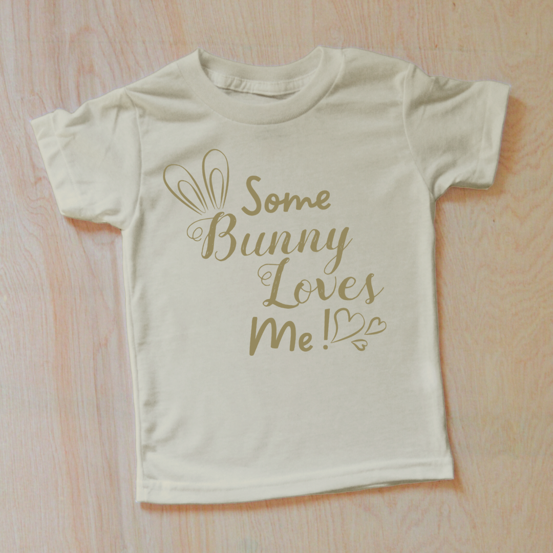 Some Bunny Loves Me | Cute Easter Kid's T-Shirt