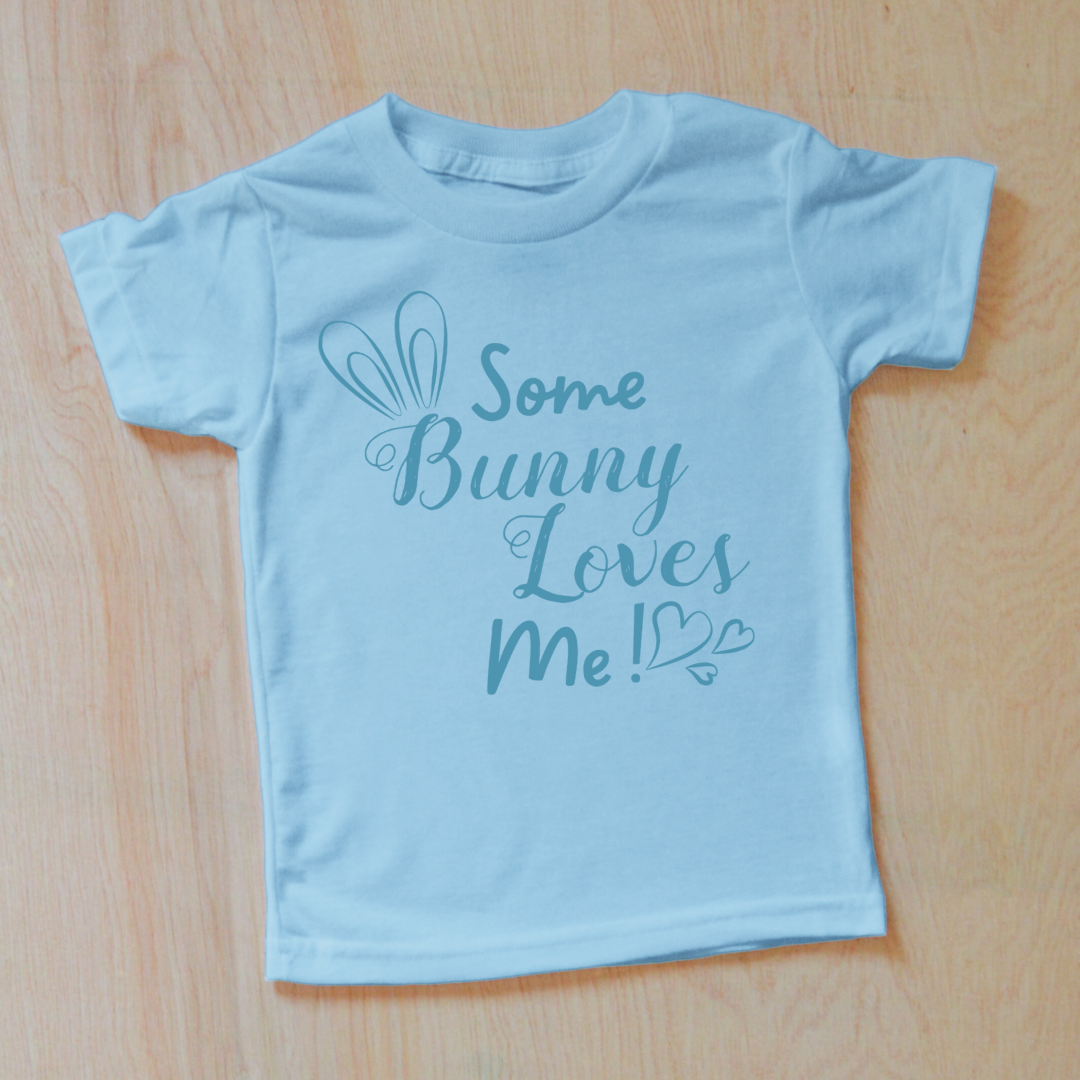Some Bunny Loves Me | Cute Easter Kid's T-Shirt