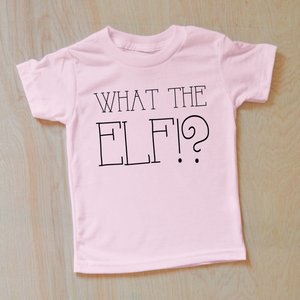 What the Elf Holiday T-shirt