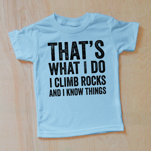 That's What I Do Rock Climbing T-Shirt