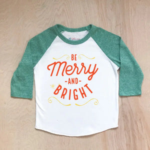 Be Merry and Bright Christmas Raglan at Hi Little One