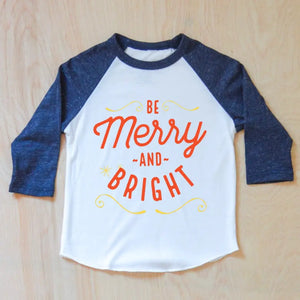Be Merry and Bright Christmas Raglan at Hi Little One