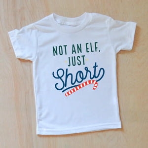 Not an Elf just Short Holiday Season T-shirt - 2T / Long