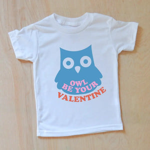Owl be your Valentine Kids T-Shirt - 2T / Short Sleeve /