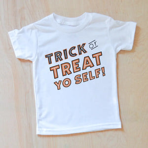 Trick or Treat Yo Self T-Shirt at Hi Little One